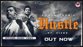 Hustle (Full Video) | Edwin Yash Ft. Vayuu | Win Records