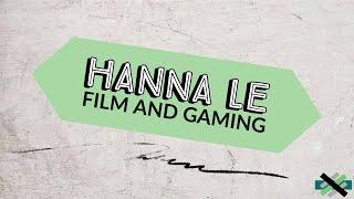 Hanna Le – Film and Gaming – YouTube Trailer