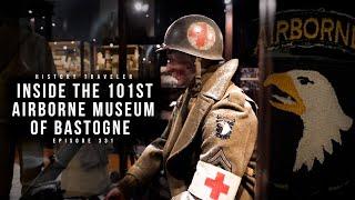 Inside the 101st Airborne Museum of Bastogne!!! | History Traveler Episode 331