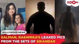 Salman Khan & Rashmika Mandanna’s LEAKED pics from the sets of Sikandar