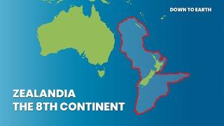 Zealandia | Earth's Forgotten eighth continent