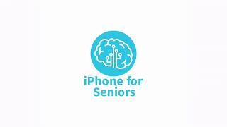 Introduction to iPhone For Seniors