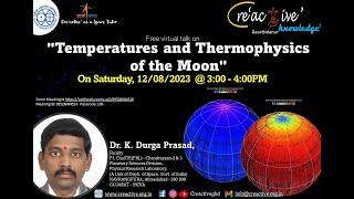 "Temperatures And Thermophysics Of The Moon"