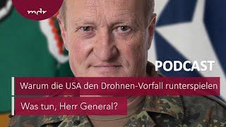 #100 Warum die USA den Drohnen-Vorfall runterspielen | Podcast Was tun, Herr General? | MDR