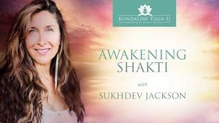 Awakening Shakti with Sukhdev Jackson