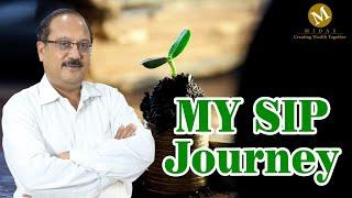 My SIP Journey | Why SIP | Rajesh Bansal - MD Midas Finserve