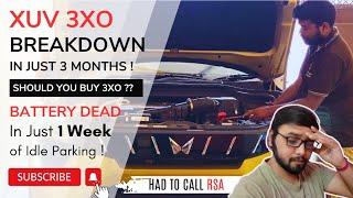 First BREAKDOWN Of Mahindra XUV 3XO | Within 3 Months | BATTERY DEAD | Major Issues