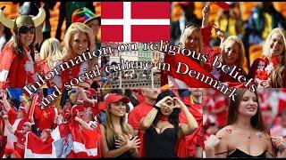 Information on religious beliefs and social culture in Denmark