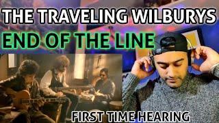 DOES IT MATTER? | The Traveling Wilburys |  End Of The Line (Official Video) | First Time Reaction