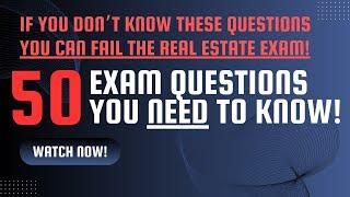 Real Estate Exam 2024: Real Estate Exam Prep - 50 Questions You Need To Know To Pass The Exam!