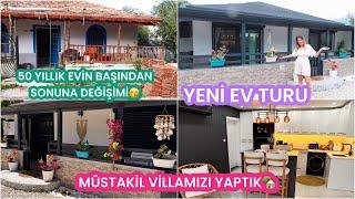 YENİ EV TURU50 YILLIK EVİN EFSANE DEĞİŞİMİMÜSTAKİL YAZLIK VİLLAMIZI YAPTIK, BEFORE & AFTER