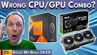 STOP Buying This CPU and GPU Combo? PC Build Fails | Boost My Build S4:E8