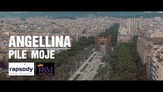 ANGELLINA - PILE MOJE (Official Video)
