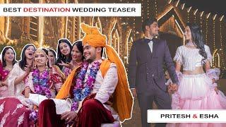 Pritesh & Esha | Best Destination Wedding | Cinematic Teaser | Camlens photography & films