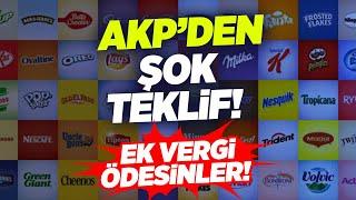 AKP'den Şok Teklif! Ek Vergi Ödesinler! | KRT Haber