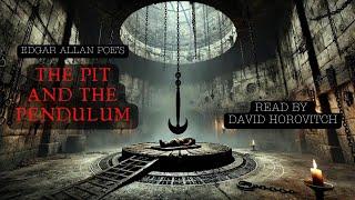 The Pit and the Pendulum by Edgar Allan Poe | Full Audio Book with Visuals | Classic Horror