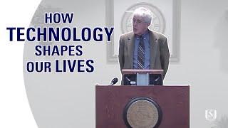 How Technology Shapes Our Lives | Ken Myers | CFC