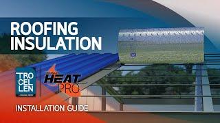 Trocellen HeatPro Roof Insulation Guide