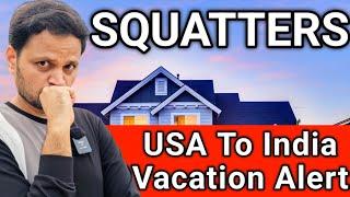  USA வீட்டை Squatters ஆக்ரமிக்காம இருக்க இதை பண்ணிடுங்க!