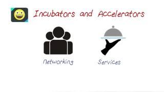 Understand: Incubators & Accelerators