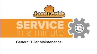 General Tiller Maintenance | Land Pride