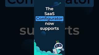 SaaS Configurator  Unlocked Features and Restrictions