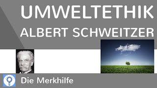 Biozentrische Umweltethik - Albert Schweitzer - Erklärung & Beispiel & Kritik | Ethik