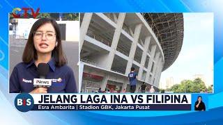 Situasi Terkini di Stadion GBK Jelang Laga Final Indonesia Vs Filipina - BIS 11/06