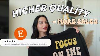 HIGH QUALITY = MORE SALES | Printify Print on Demand Quality Tips for Beginners