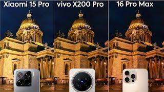 Xiaomi 15 Pro vs Vivo X200 Pro vs iPhone 16 Pro Max Camera Test Comparison