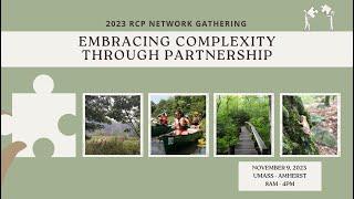 2023 RCP Gathering Panel - The Imperative for Conservation to Address More