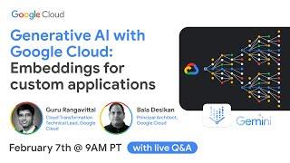 Generative AI with Google Cloud: Embeddings for custom applications