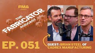 Managing chaos, manufacturing innovation, rolling up with Brian Steel