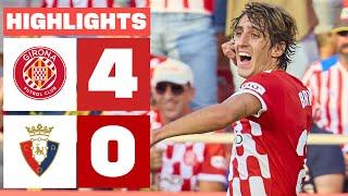 GIRONA FC 4 - 0 CA OSASUNA | HIGHLIGHTS LALIGA EA SPORTS