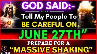 A MASSIVE SHAKING- " TELL EVERYONE TO BE READY FOR THIS DAY " - GOD | God's Message Today | LH~1598