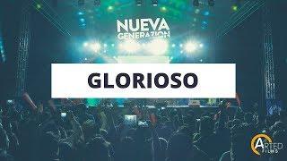 Glorioso - Nueva Generazion  (Incomparable Live)