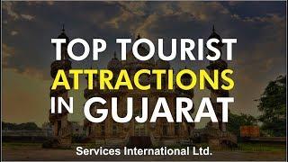 Gujarat - Top Tourist Attractions  - Services International Ltd.