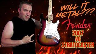 Will It Metal Fender American VG Stratocaster