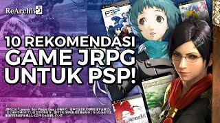 Rekomendasi 10 JRPG Terbaik di PSP