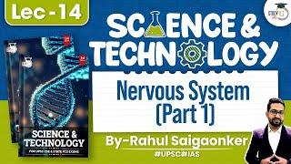 Science & Technology for UPSC | Nervous System | Part 1 | Lec 14 | StudyIQ