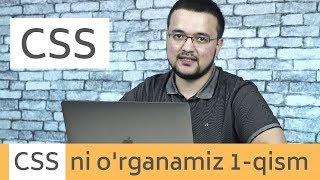 CSS ni o'rganamiz 1-qism
