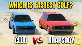 GTA 5 ONLINE - BF CLUB VS RHAPSODY (WHICH IS FASTEST GOLF?)