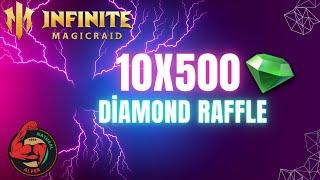 10x500 Diamonds Raffle - İnfinite Magicraid