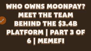 Who Owns MoonPay? Meet the Team Behind the $3.4B Platform | Part 3  | Memegi Youtube Video Code