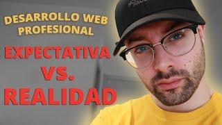 Expectativas vs. La realidad de ser desarrollador web profesional en empresas (ANTES  Y DESPUÉS )
