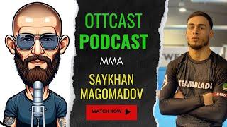 #81 / NEUES MMA TALENT AUS ÖSTERREICH - Saykhan Magomedov