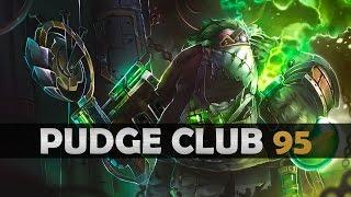 DOTA 2 - Pudge Club! - EP95