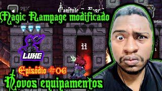 Magic Rampage modificado #06 | Novos equipamentos | Gameplay #magicrampage #mod #luke