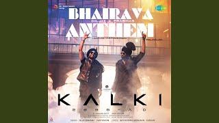 Bhairava Anthem - (From "Kalki 2898 AD") (Malayalam)