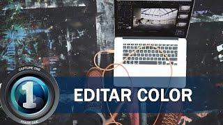 Edición de color - (5) Tutorial Capture One en Español